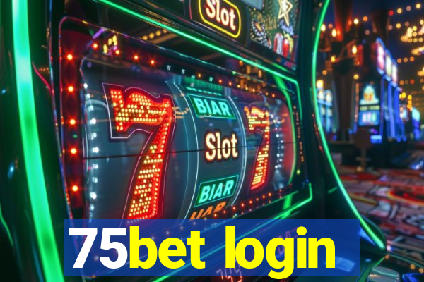 75bet login